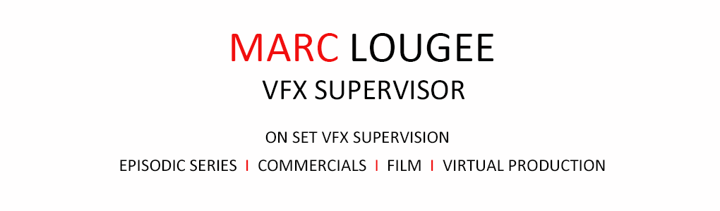 Marc Lougee VFX Supervisor